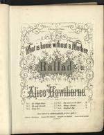 [1854] What is home without a mother : ballad, no. 5